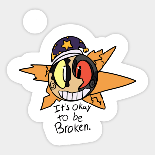 FNAF SB Ruin Eclipse "It's Okay to be Broken" Sticker